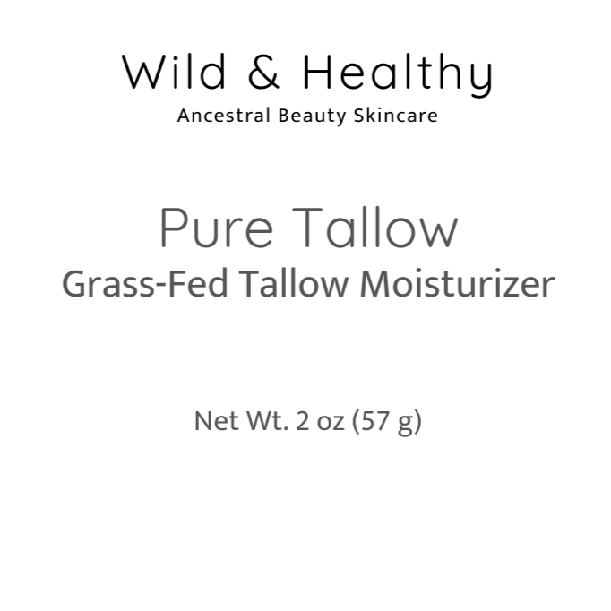 Label for Wild & Healthy Pure Tallow Grass-Fed Tallow Moisturizer on a white background